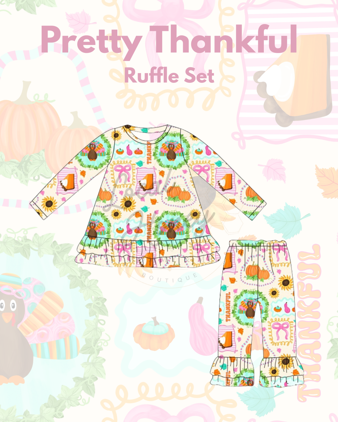 Pre order Pretty Thankful Ruffle Set