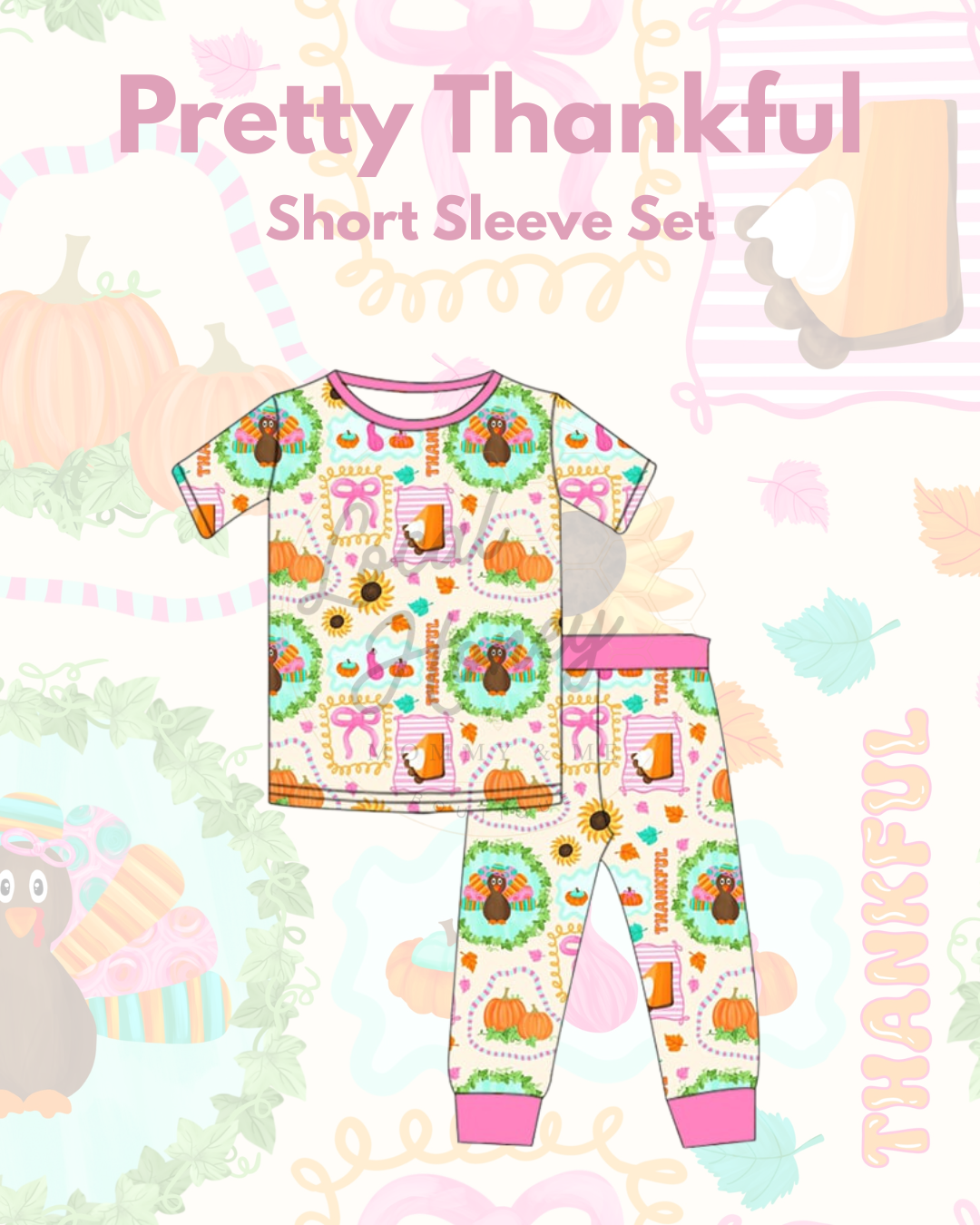 Pre order Pretty Thankful Short Sleeve Set